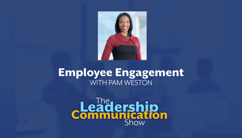 Employee Engagement Podcast with Pam Weston