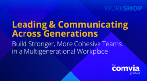 Image with graphic background and the text "Leading and Communicating Across Generations: